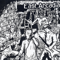 East Arcadia s/t 7"