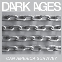 Dark Ages "Can America Survive?" 12" LP (Sorry State)