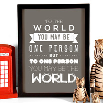 Image of To The World You May Be One Person, 8 x 10