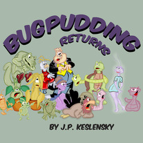 BugPudding Returns Book #2