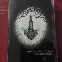 NEON RED NOISE 'blashemare'