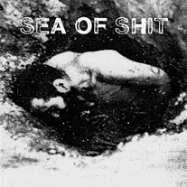 Sea Of Shit EP