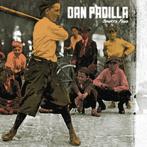 Dan Padilla - Sports Fans LP