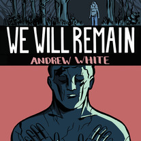 We Will Remain by Andrew White