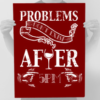No Problems After 5 - Maroon Print