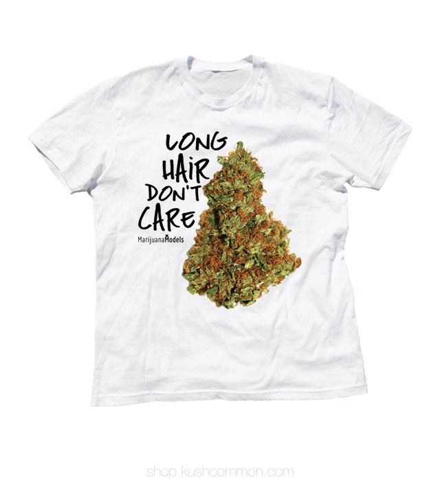 Long Hair Don T Care Marijuanamodels Online Store Powered By