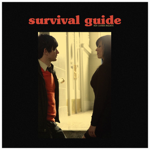 Survival Guide - Hot Lather Machine 7"