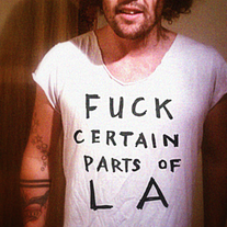 Fuck Certain Parts Of LA T-Shirt (SOLD OUT)