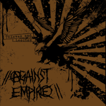 Against Empire - Thieves and Leeches LP [Profane Existence]