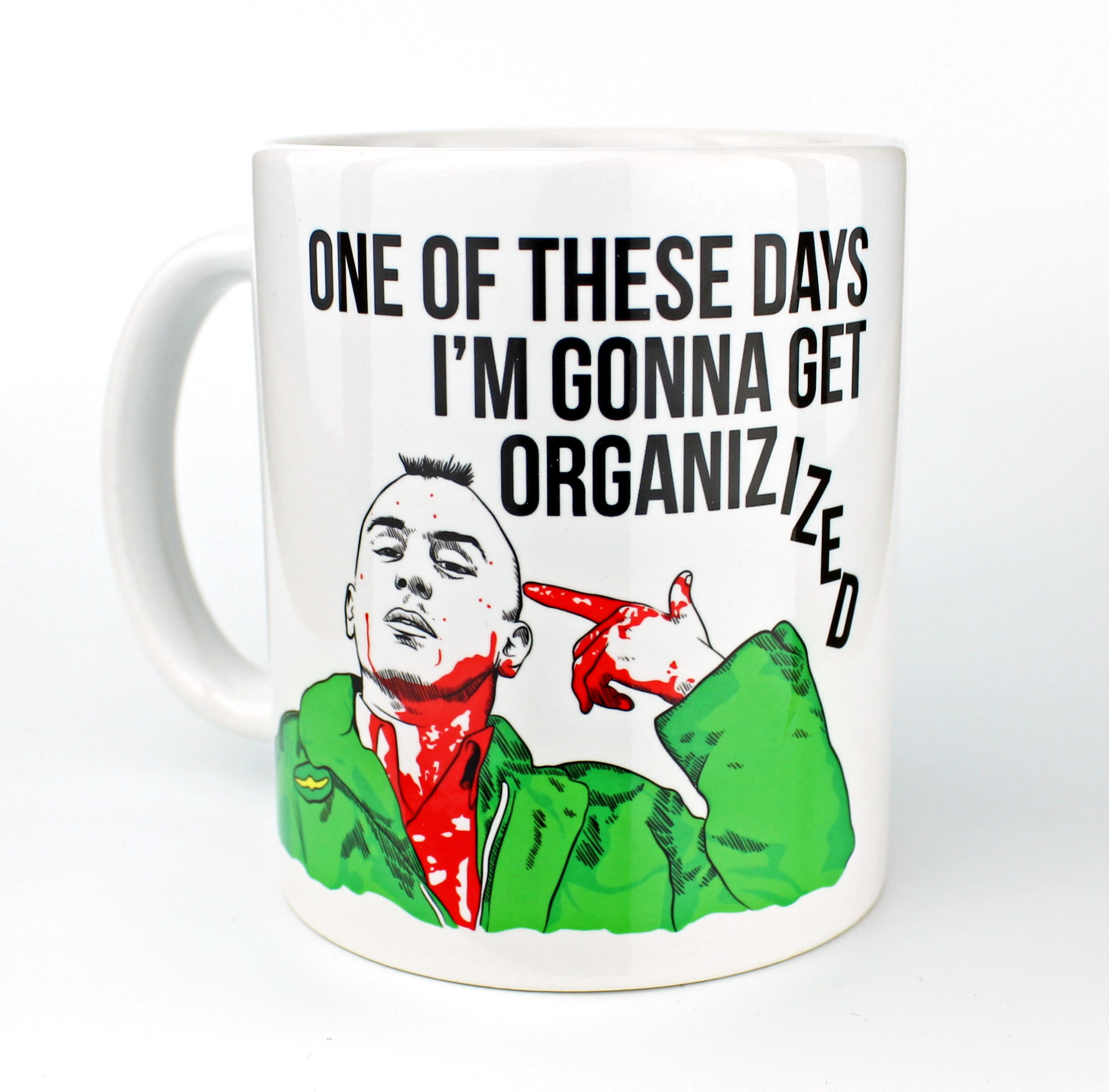 One Of These Days I'm Gonna Get Organizized One Of These Days I'm Gonna Get Organizized - Coffee Mug · Exhumed