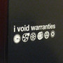 I Void Warranties Sticker - 2 Pack