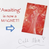 Small Art Magnet ~ Awaiting