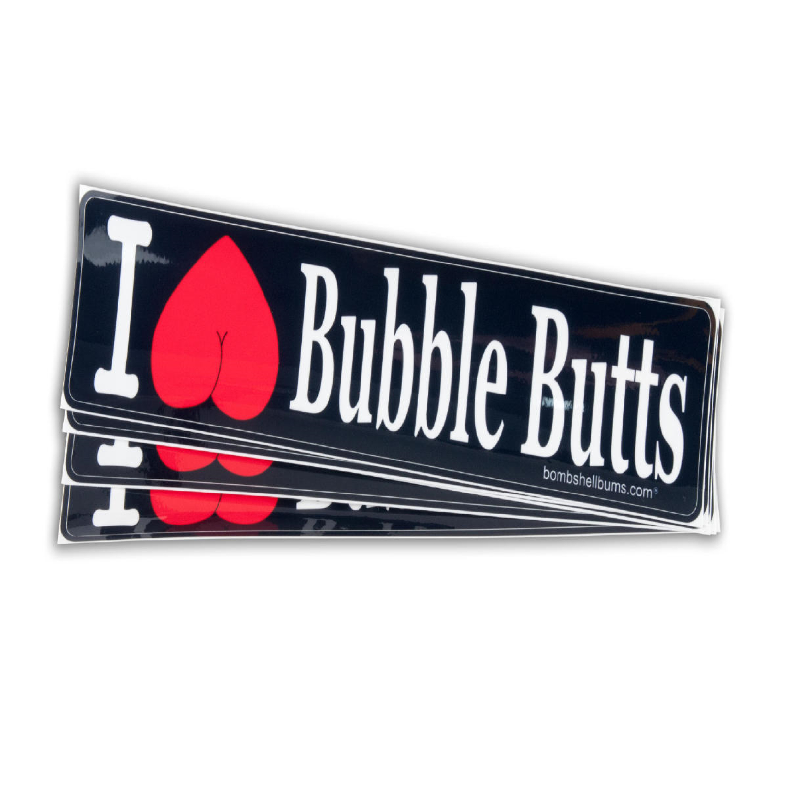 Bumper Stickers by Bombshell Bums I Love Bubble Butts