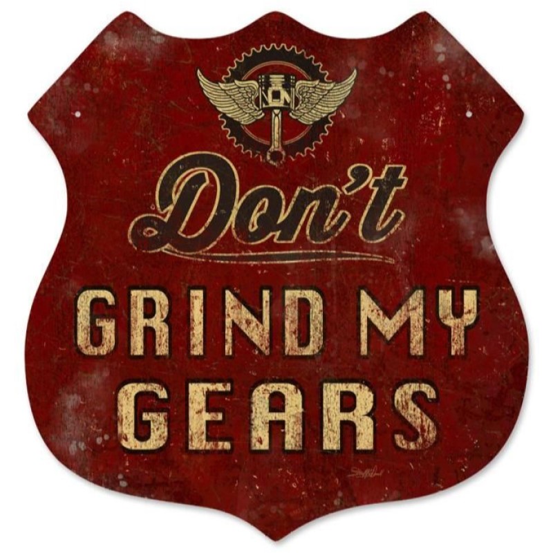 Don't Grind My Gears Vintage MetalSign · VintroSigns · Online Store
